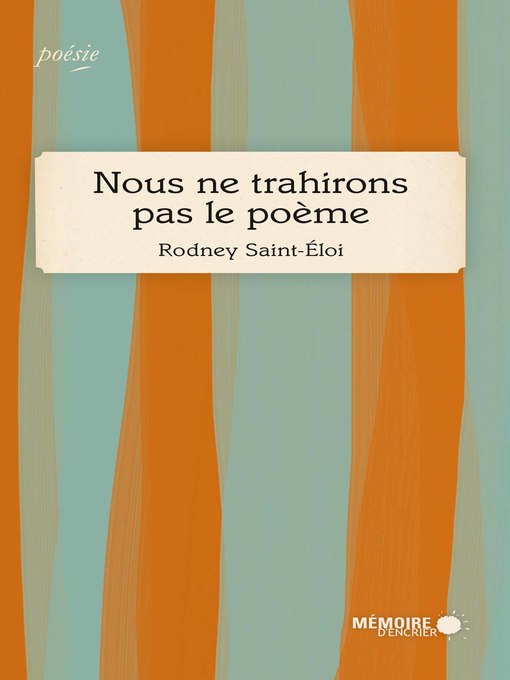 Cover image for Nous ne trahirons pas le poème